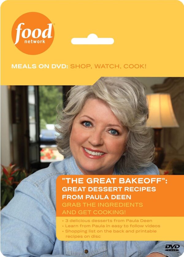 Food Network Meals on DVD: Shop, Watch, Cook! The Great Bakeoff: Great Dessert Recipes from Paula Deen